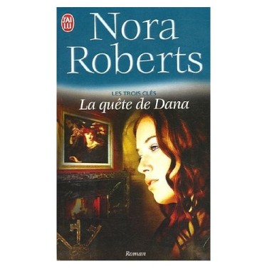 Les trois clés 2 La quête de Dana