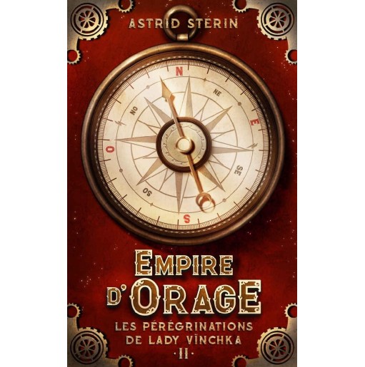 Les Pérégrinations de Lady Vïnchka 2 Empire d'orage