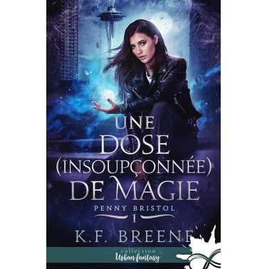 Penny Bristol 1 Une dose (insoupçonnée) de magie
