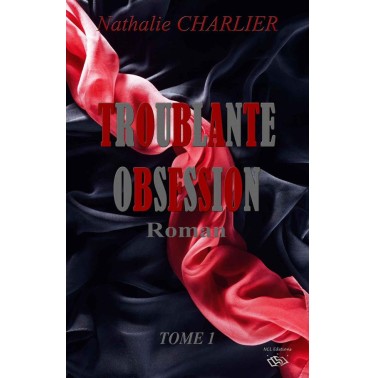 Troublante obsession L'integrale