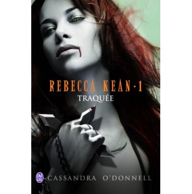 Rebecca Kean 1 Traquée