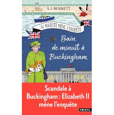 Sa Majesté mène l'enquête 2 Bain de minuit à Buckingham