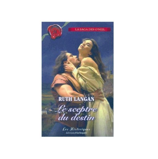 La saga des O'Neil Tome 1 Le sceptre du destin