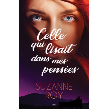 Celle qui lisait dans mes pensees