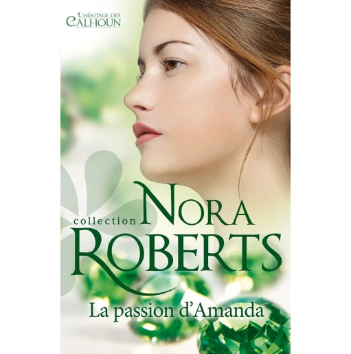 L'héritage des Calhoun 2 La passion d'Amanda