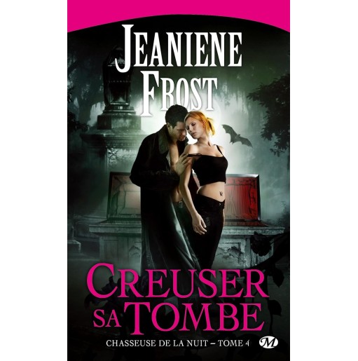 Chasseuse de la nuit 4 Creuser sa tombe
