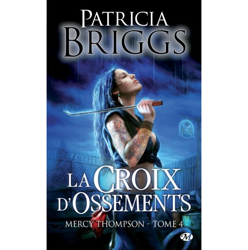 Mercy Thompson 4 La croix d'ossements