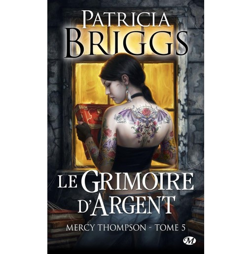 Mercy Thompson  5  Le grimoire d'Argent