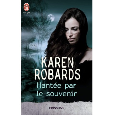 Hantée par le souvenir