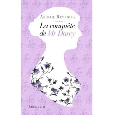 La conquête de Mr Darcy