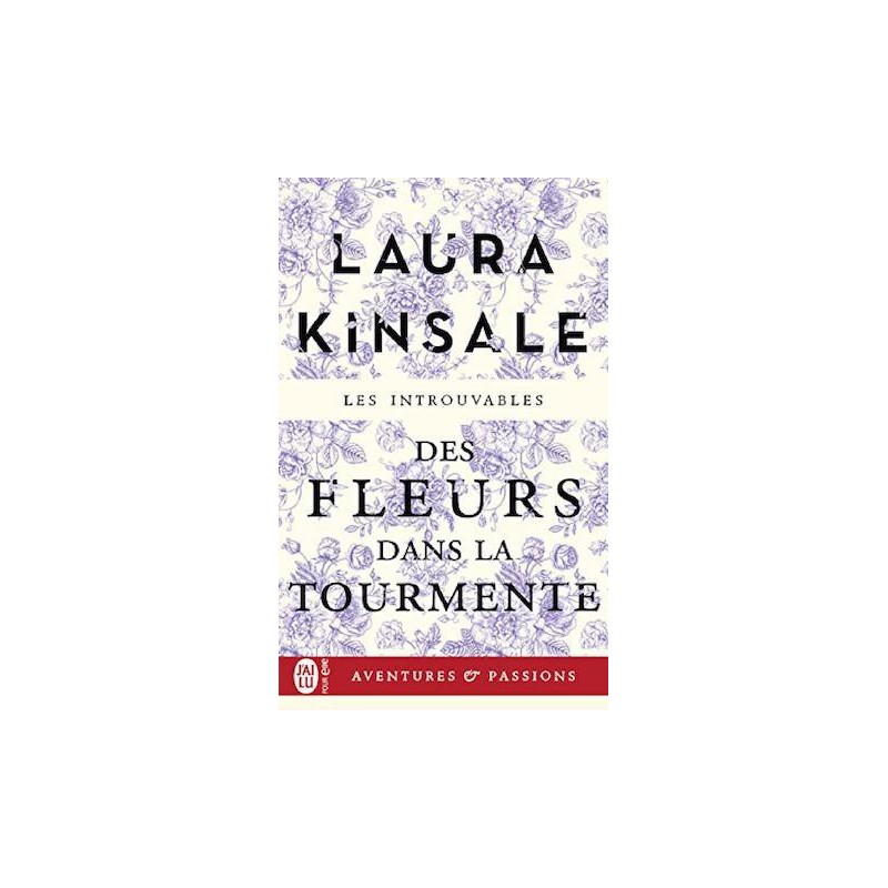 Des fleurs dans la tourmente Des fleurs dans la tourmente