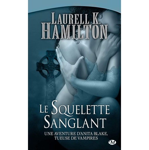 Anita Blake 5 Le Squelette Sanglant