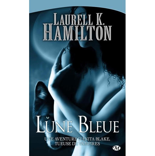 Anita Blake 8 Lune Bleue