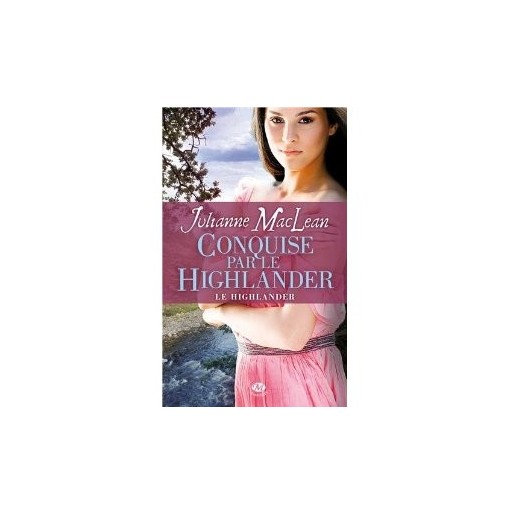 Le Highlander  2 Conquise par le Highlander