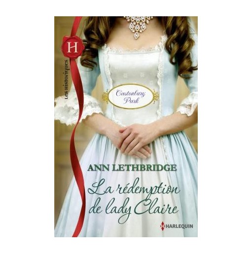 Castonbury Park  4 La rédemption de lady Claire