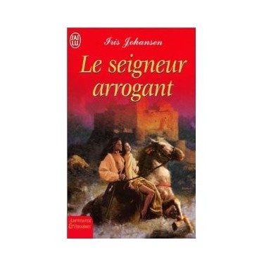 Le seigneur arrogant