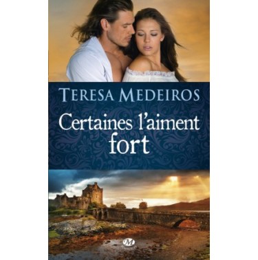 Certaines l'aiment fort