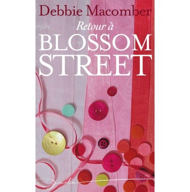 Blossom Street 3 Retour à Blossom Street