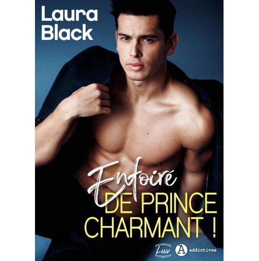 Enfoiré de prince charmant !