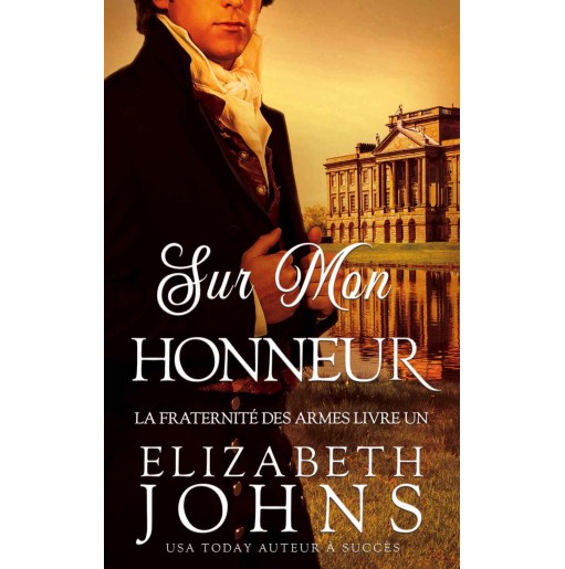 La fraternité des armes 1 Sur mon honneur