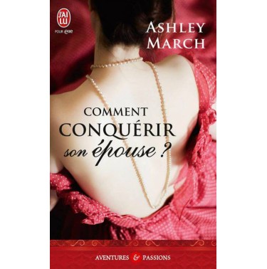 Comment conquérir son épouse