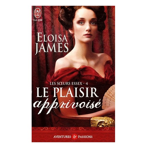 Les soeurs Essex 4 Le plaisir apprivoisé
