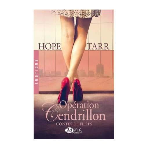 Contes de filles 1 Operation cendrillon