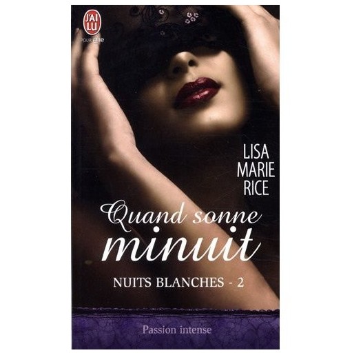 Nuits blanches 2  : quand sonne minuit