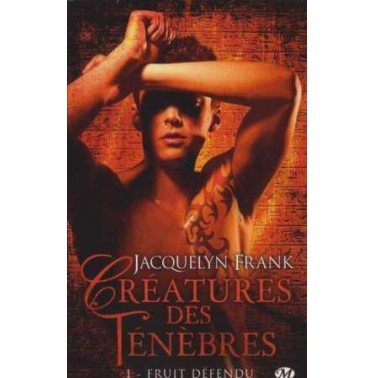 Créatures des ténèbres 1 Fruit défendu