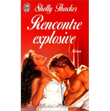 Rencontre explosive
