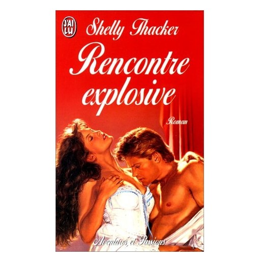 Rencontre explosive