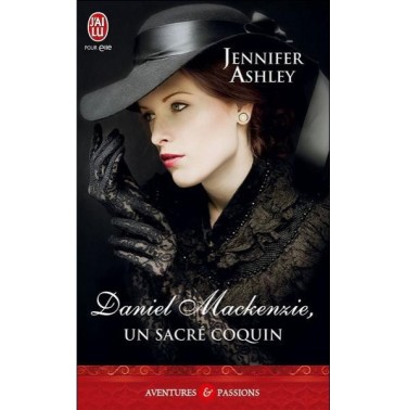 Les Mackenzie 6 Daniel Mackenzie, un sacré coquin