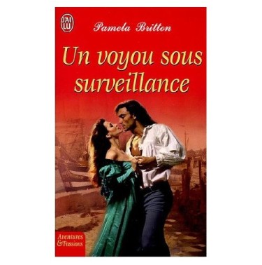 Un voyou sous surveillance