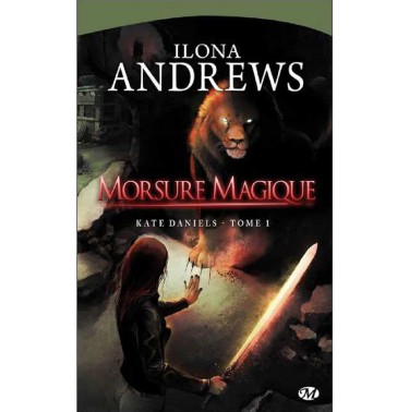 Kate Daniels 1 Morsure Magique
