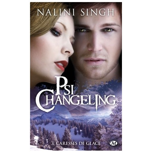 Psi changeling 3 Caresses de glace