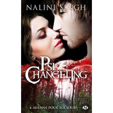 Psi changeling 4 Mienne pour toujours