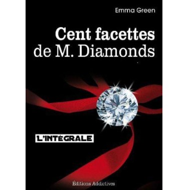 100 facettes de Mr Diamonds l'intrégrale