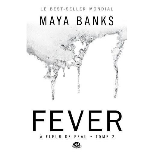 A fleur de peau Tome 2 Fever