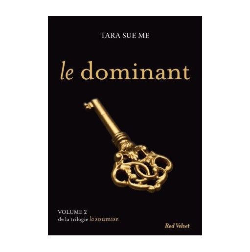 La soumise  Tome 2  le dominant