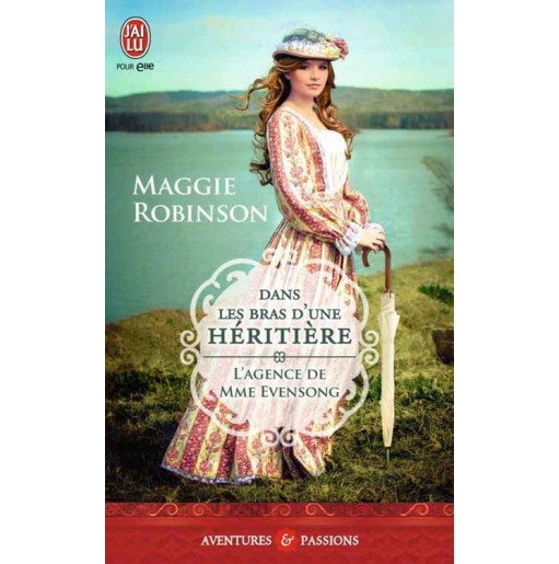 L'agence de Mme Evenson 1 Dans les bras d'une héritière