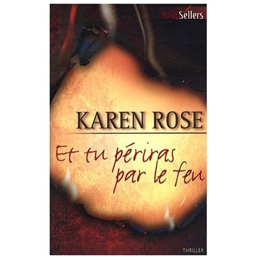 Et tu périras par le feu