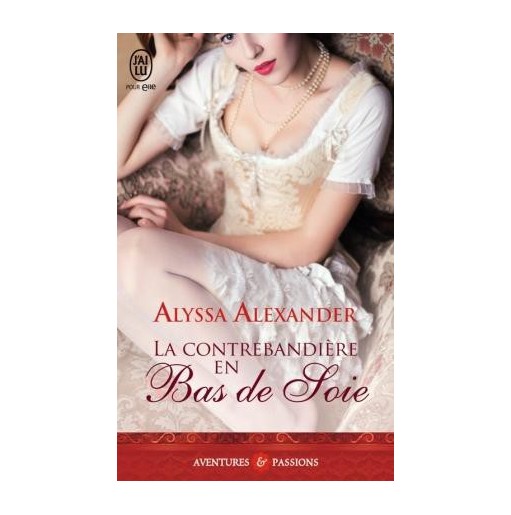 La contrebandière en bas de soie