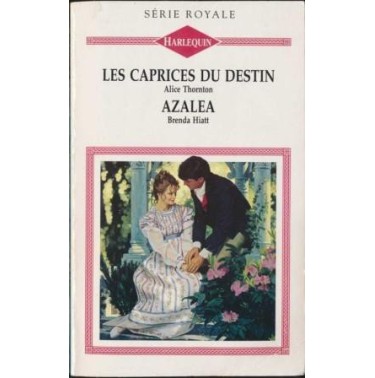 Les caprices du destin & Azalea