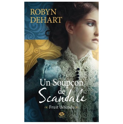 Fruit défendu Tome 2 Un soupçon de scandale