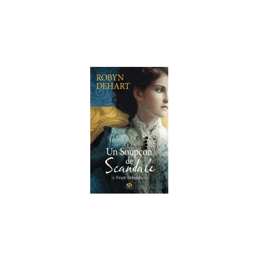 Fruit défendu Tome 2 Un soupçon de scandale