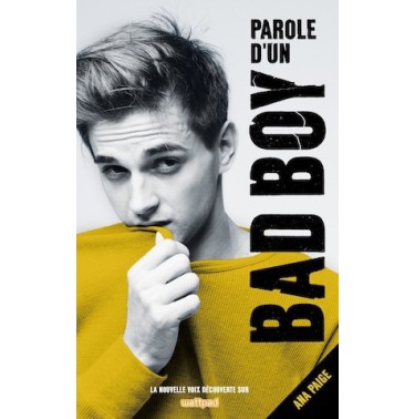 Parole d'un bad boy