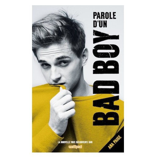 Parole d'un bad boy