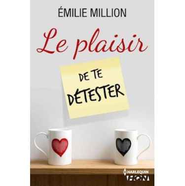 Le plaisir de te detester