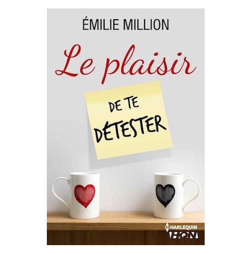 Le plaisir de te detester