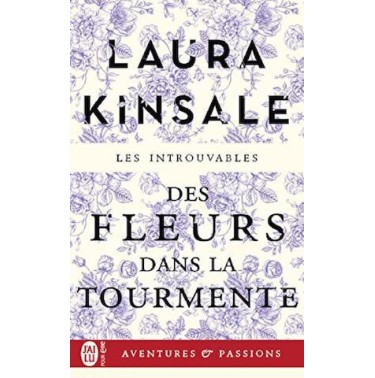 Des fleurs dans la tourmente